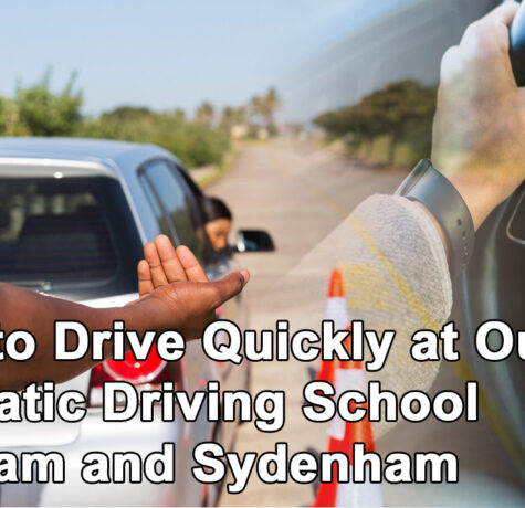 Learn to Drive Quickly at Our Automatic Driving School in Eltham and Sydenham